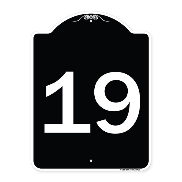 Sign with Number 19 Heavy-Gauge Aluminum Architectural Sign, 24" x 18", BW-1824-22903
